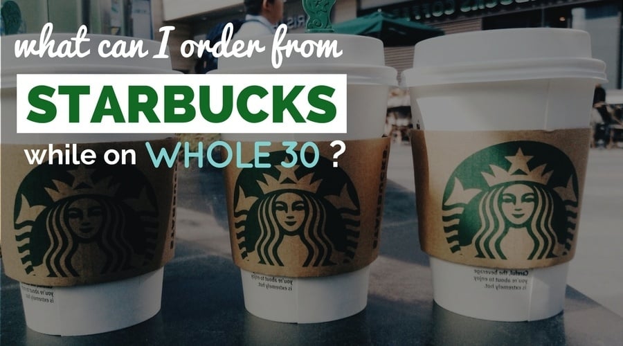 whole30 starbucks