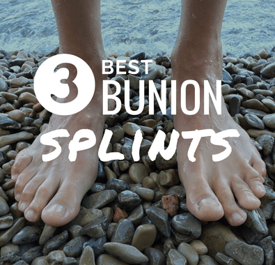 best bunion splints