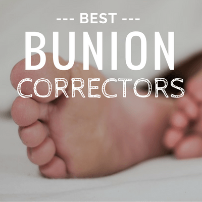 best bunion correctors