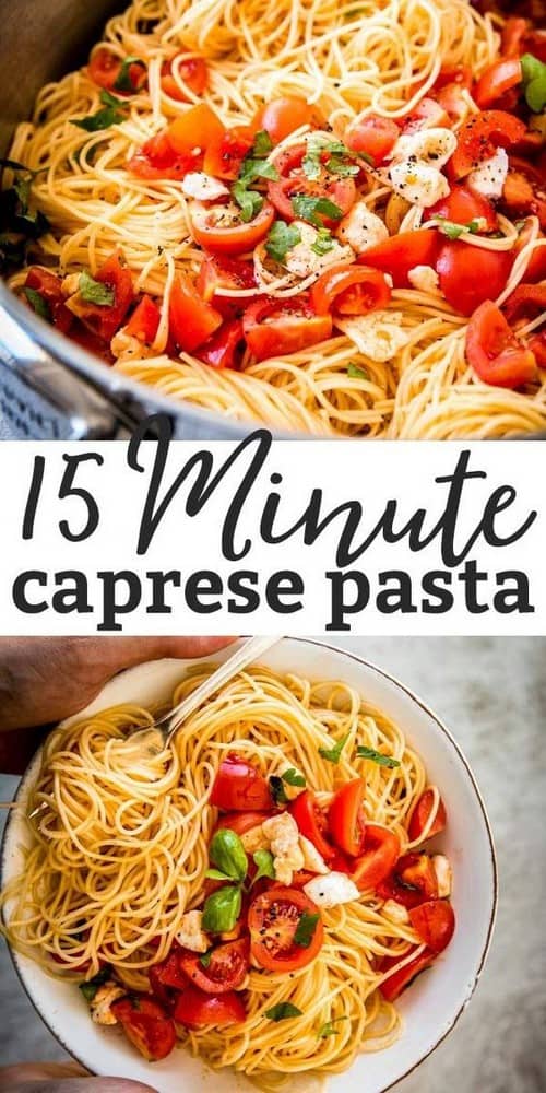 Mediterranean 15 Minute Caprese Pasta