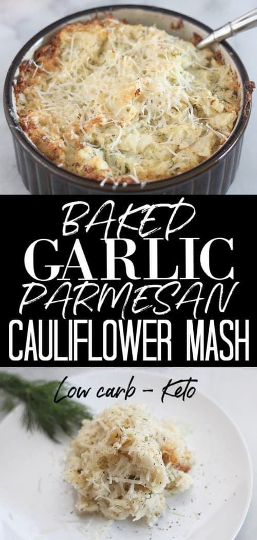 Keto Baked Garlic Parmesan Cauliflower Mash